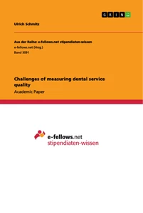 Title: Challenges of measuring dental service quality