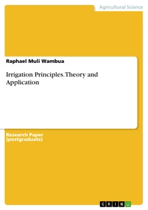 Titel: Irrigation Principles. Theory and Application