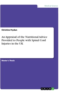 Title: An Appraisal of the Nutritional Advice Provided to People with  Spinal Cord Injuries in the UK