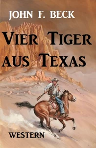 Titel: Vier Tiger aus Texas