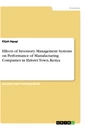 Titre: Effects of Inventory Management Systems on Performance of Manufacturing Companies in Eldoret Town, Kenya