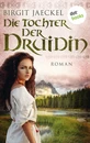 Titel: Die Tochter der Druidin