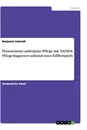 Titel: Praxiseinsatz ambulante Pflege mit NANDA Pflegediagnosen anhand eines Fallbeispiels