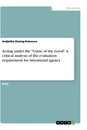 Título: Acting under the "Guise of the Good". A critical analysis of the evaluation requirement for intentional agency