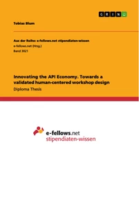 Title: Innovating the API Economy. Towards a validated human-centered workshop design