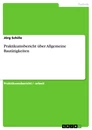 Title: Praktikumsbericht über Allgemeine Bautätigkeiten