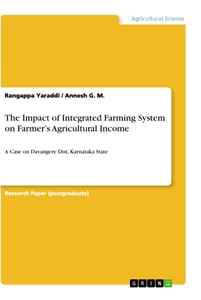 Title: The Impact of Integrated Farming System on Farmer’s Agricultural Income