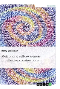 Title: Metaphoric self-awareness in reflexive constructions