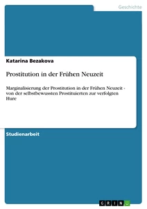 Titel: Prostitution in der Frühen Neuzeit