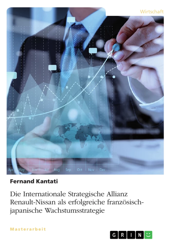 Titre: Die Internationale Strategische Allianz Renault-Nissan als erfolgreiche französisch-japanische Wachstumsstrategie