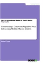 Title: Constructing a Composite Vegetable Price Index using Modified Factor Analysis