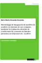 Titel: Metodología de integración de modelos de acuífero en sistemas de uso conjunto, mediante la evaluación eficiente de condiciones de contorno no lineales presentes en relaciones río - acuífero