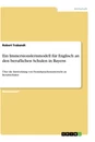 Title: Ein Immersionslernmodell für Englisch an den beruflichen Schulen in Bayern