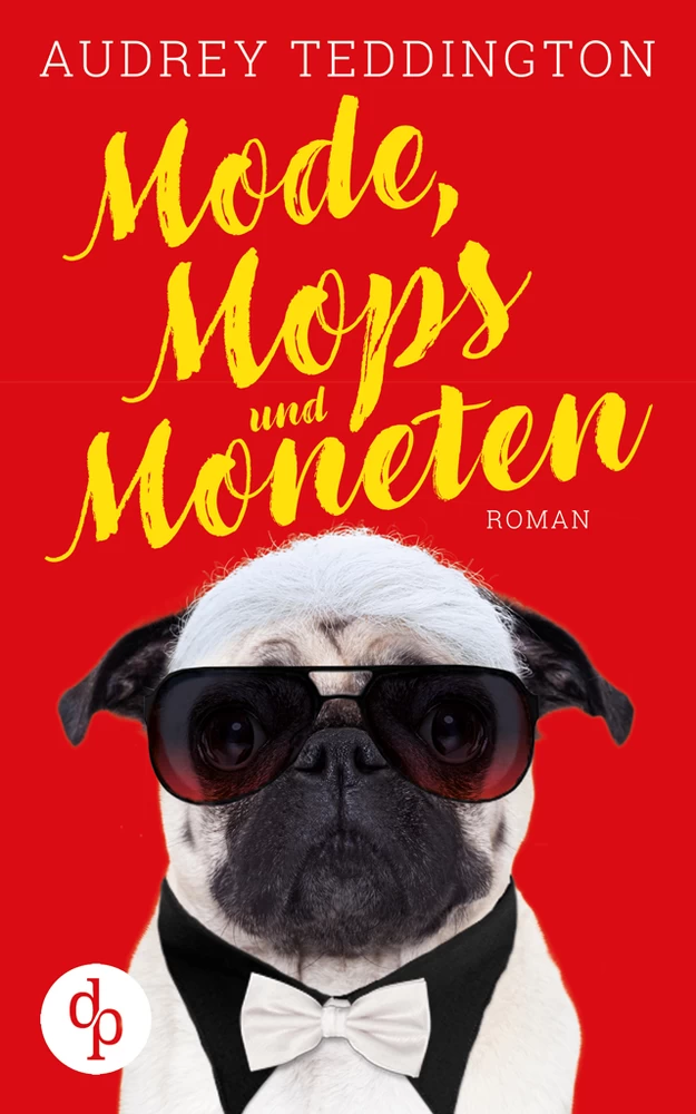 Titel: Mode, Mops und Moneten