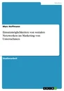 Titel: Einsatzmöglichkeiten von sozialen Netzwerken im Marketing von Unternehmen