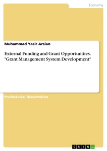 Titel: External Funding and Grant Opportunities. "Grant Management System Development"