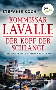 Title: Kommissar Lavalle - Der vierte Fall: Der Kopf der Schlange
