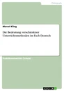 Titre: Die Bedeutung verschiedener Unterrichtsmethoden im Fach Deutsch