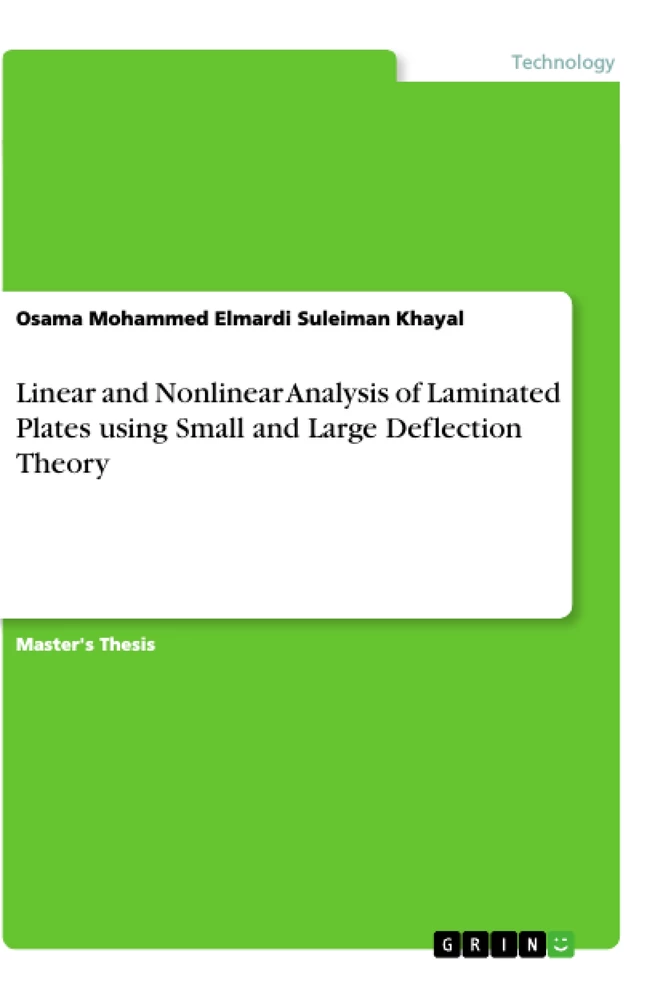 Titel: Linear and Nonlinear Analysis of Laminated Plates using Small and Large Deflection Theory