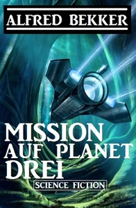 Titel: Mission auf Planet Drei