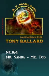 Titel: Mr. Samba - Mr. Tod  Tony Ballard Nr. 164