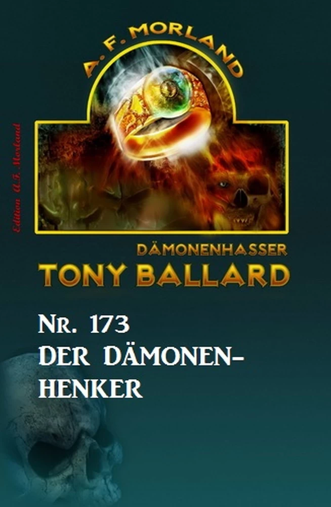 Titel: ​Der Dämonen-Henker Tony Ballard Nr. 173