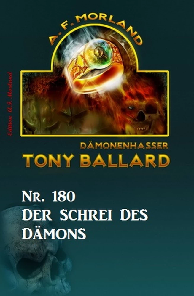 Titel: ​Der Schrei des Dämons Tony Ballard Nr. 180