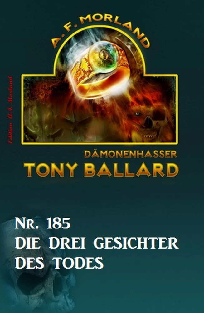Titel: Die drei Gesichter des Todes Tony Ballard Nr. 185
