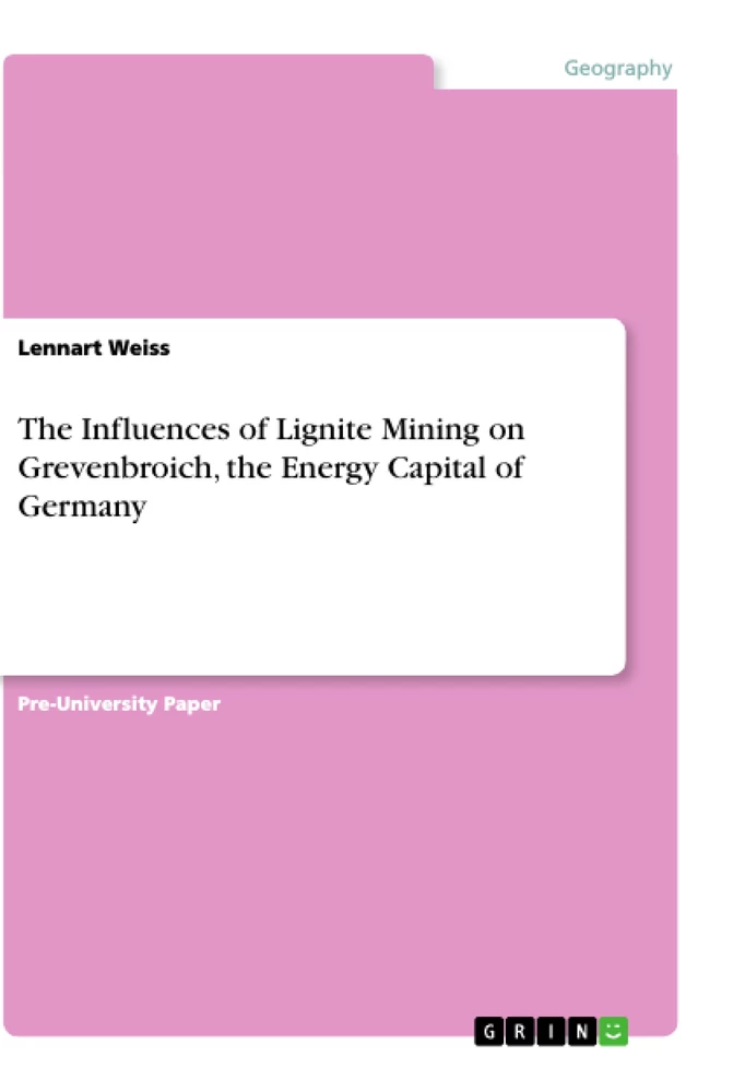 Título: The Influences of Lignite Mining on Grevenbroich, the Energy Capital of Germany