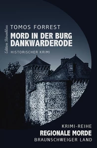 Titel: Mord in der Burg Dankwarderode