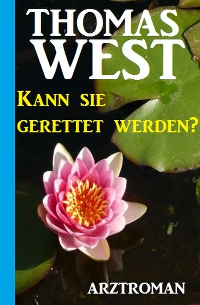 Titel: Kann sie gerettet werden?