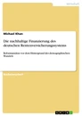 Título: Die nachhaltige Finanzierung des deutschen Rentenversicherungssystems