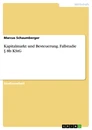 Titre: Kapitalmarkt und Besteuerung. Fallstudie § 8b KStG