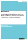 Titel: Ermittlung einer Entgeltabrechnung vom Brutto zum Netto (Unterweisung Kaufmann / Kauffrau für Bürokommunikation)