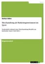 Título: Merchandising als Marketinginstrument im Sport