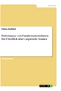 Titel: Performance von Familienunternehmen. Ein Überblick über empirische Studien