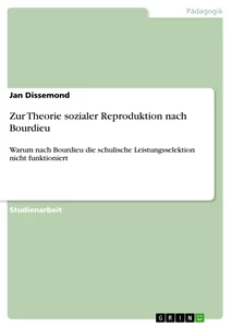 Titre: Zur Theorie sozialer Reproduktion nach Bourdieu