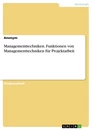 Título: Managementtechniken. Funktionen von Managementtechniken für Projektarbeit