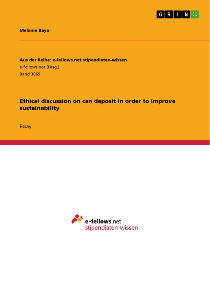 Titel: Ethical discussion on can deposit in order to improve sustainability
