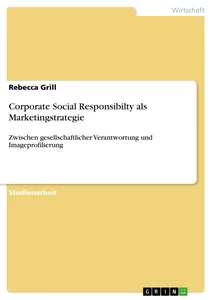 Titel: Corporate Social Responsibilty als Marketingstrategie