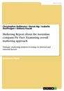 Titre: Marketing Report about the Australian company Pie Face. Examining overall marketing approach