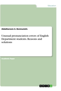 Titre: Unusual pronunciation errors of English Department students. Reasons and solutions