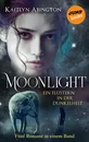 Titel: Moonlight – Ein Flüstern in der Dunkelheit: Fünf Romane in einem Band