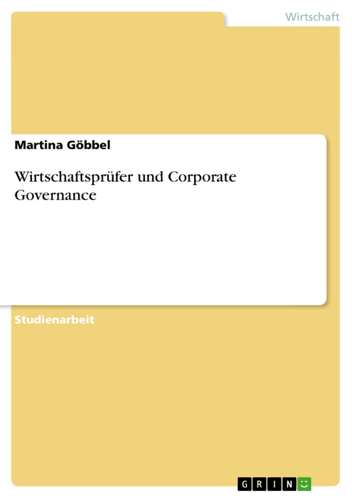 Title: Wirtschaftsprüfer und Corporate Governance