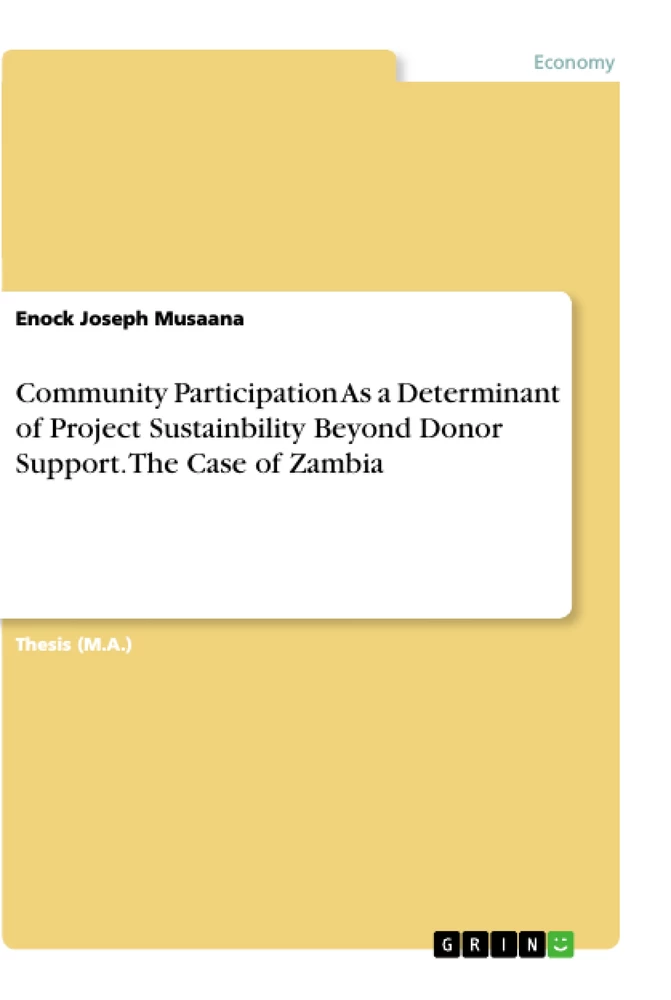 Titel: Community Participation As a Determinant of Project Sustainbility Beyond Donor Support. The Case of Zambia