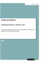 Titel: Utilising Evidence Based Care