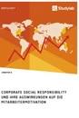 Título: Corporate Social Responsibility und ihre Auswirkungen auf die Mitarbeitermotivation