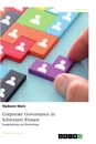 Titre: Corporate Governance in Schweizer Firmen. Ausgestaltung und Beurteilung
