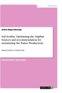 Title: Soil fertility. Optimizing the Sulphur Sources and recommendation for maximizing the Pulses Productivity