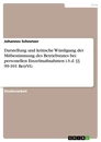 Title: Darstellung und kritische Würdigung der Mitbestimmung des Betriebsrates bei personellen Einzelmaßnahmen i.S.d. §§ 99-101 BetrVG